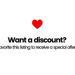 May include: A graphic design featuring a solid red heart icon centered above the black text Want a discount? followed by the sentence Favorite this listing to receive a special offer. The entire composition is set against a plain white background.