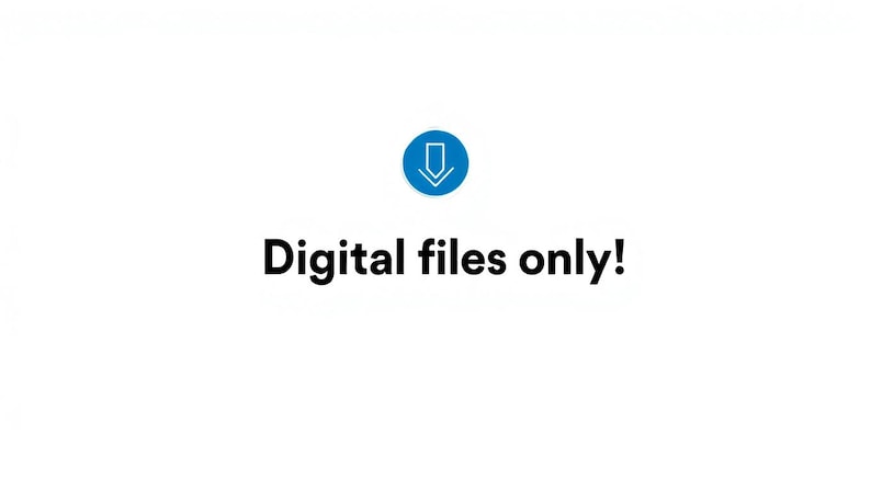 May include: A blue circular icon featuring a white downward-pointing arrow centered above the black text Digital files only! The graphic indicates that the product consists exclusively of downloadable electronic data rather than physical items.