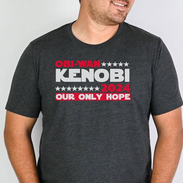 Camiseta política, Obi-Wan Kenobi 2024, camiseta Our Only Hope, camiseta para fans de Star Wars, camiseta para las elecciones presidenciales