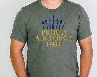 Proud Air Force Dad Shirt, USAF Father Tee, Military Fatherhood TShirt