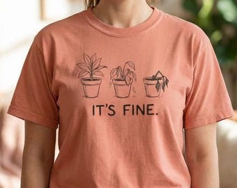 Koszulka "It's Fine Plant", zabawny prezent dla mamy-rośliny, koszulka "Plant Killer", prezent dla miłośnika roślin z czarnym humorem, koszulka "Plant Lady", sarkastyczna koszulka ogrodnicza