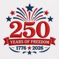 Patriotic USA Embroidery Design, 250 Years Freedom, American Celebration (Digital File) product logo