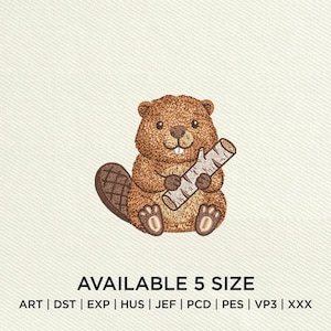 May include: Embroidered design of a cartoon beaver holding a log. The beaver is brown with a dark brown tail and paws. The text "AVAILABLE 5 SIZE" is below the image, along with file type abbreviations.