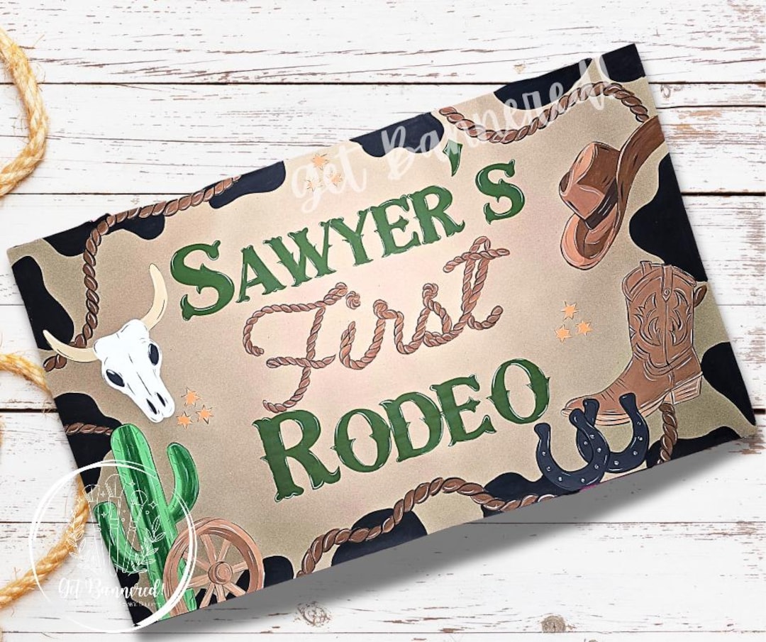 First Rodeo Banner My First Rodeo Birthday Banner | Cowboy First Birthday Decor | Western ...