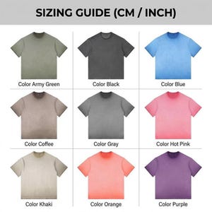May include: A grid of nine short-sleeved t-shirts in various solid colors including army green, black, blue, coffee, gray, hot pink, khaki, orange, and purple. The image is titled SIZING GUIDE (CM / INCH) and labels each shirt with its color name.