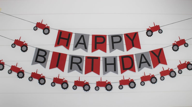 May include: Red and gray banner with the words "Happy Birthday" and red tractor cutouts.