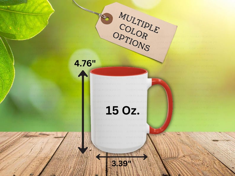 May include: A white 15 oz. mug with a red interior and handle. The mug is 4.76 inches tall and 3.39 inches wide. The tag above the mug reads "MULTIPLE COLOR OPTIONS".
