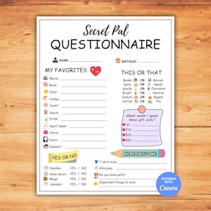 May include: A Secret Pal Questionnaire printable sheet featuring sections for favorites, this or that choices, gift card preferences, and personal details. The white document includes colorful icons, lines for writing, and a blue editable with Canva badge.