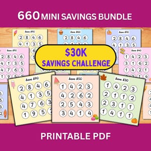 May include: A 660 Mini Savings Bundle printable PDF featuring a $30K Savings Challenge. The collection includes multiple square cards in various pastel colors, each displaying a grid of numbered circles and small icons like ice cream, leaves, and pumpkins.