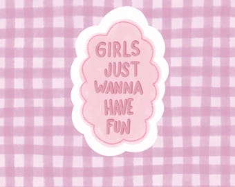 Stickers - Girls just wanna have fun