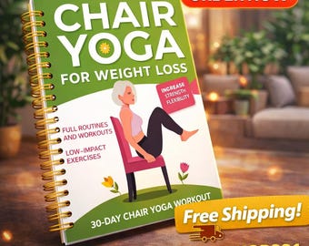 Yoga en silla para bajar de peso: 30 días de entrenamiento de bajo impacto para ganar fuerza y flexibilidad (Libro de bolsillo)