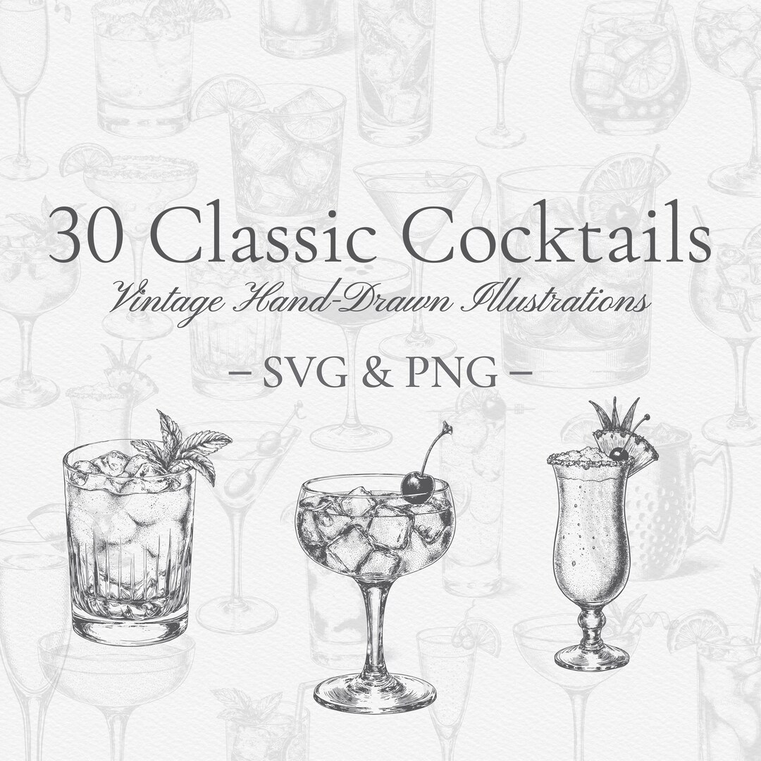 30 Classic Cocktail Illustrations SVG PNG | Vintage Hand Drawn Drink ...