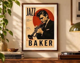 Puede incluir: Un póster enmarcado con un retrato de Chet Baker tocando la trompeta sobre un fondo circular rojo. El texto dice JAZZ, CHET BAKER, trumpet, modern sounds, west coast, cool jazz, timeless, BAKER y PLAY THE FINEST IN JAZZ.