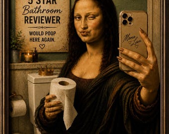 Funny Mona Lisa Bathroom Wall Art, 5 Star Bathroom Reviewer Print, Bathroom Humor Decor, Toilet Paper Wall Art, Digital Download PNG