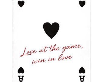 Lose at the Game Win in Love Printable Wall Art | Playing Card Love Quote | Minimalist Romantic Poster | Digital Download