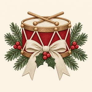 May include: An embroidered illustration of a red drum with tan rims and two crossed wooden drumsticks on top. A large cream-coloured ribbon bow is tied around the centre, accented by green pine needles, holly leaves, and clusters of red berries.