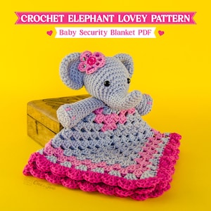 Crochet Elephant Lovey Pattern, Baby Security Blanket PDF