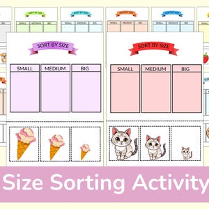 May include: Educational activity sheets for size sorting. The sheets feature illustrations of puppies, strawberries, teddy bears, ice cream cones, cats, and cookies. Each sheet has three boxes labeled "Small", "Medium", and "Big". The text "Size Sorting Activity" is at the bottom.