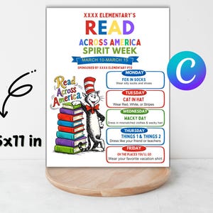 May include: An 8.5x11 inch poster for "Read Across America Spirit Week" with a Cat in the Hat illustration. The poster includes daily themes like "Fox in Socks" and "Cat in Hat", with the dates March 10-15.