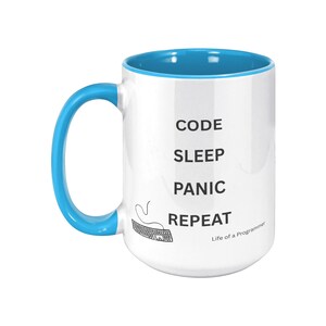 Code Sleep Panic Repeat Funny Programmer Coffee Mug Blue