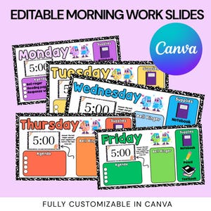 May include: A collection of editable morning work slides for the school week, featuring a notebook paper design. Each slide is labeled with a day of the week and includes sections for agenda, bell ringer, and supplies. The Canva logo is visible.