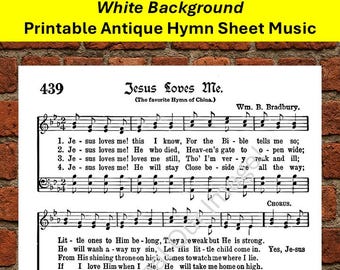 May include: Printable antique hymn sheet music with the title "Jesus Loves Me" on a white background. The sheet music features musical notes and lyrics, with the number 439 at the top left. The background is a brick wall.
