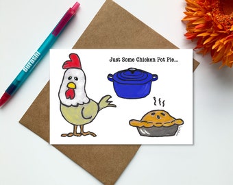 Chicken Pot Pie Greeting Card | Thinking of You Card | Chicken Art Card