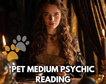 Same Hour Pet Psychic Reading, Living or Deceased Pet Reading, Animal Communicator, Cat & Dog Tarot Reading, Fast Pet Medium Reading