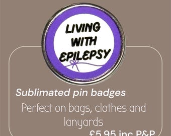 Epilepsy Awareness Badge – Living With Epilepsy Pin – Purple Design – 25mm