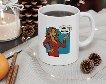Wendy Williams Inspired Mug | "How You Doin'?" Sassy Coffee Cup