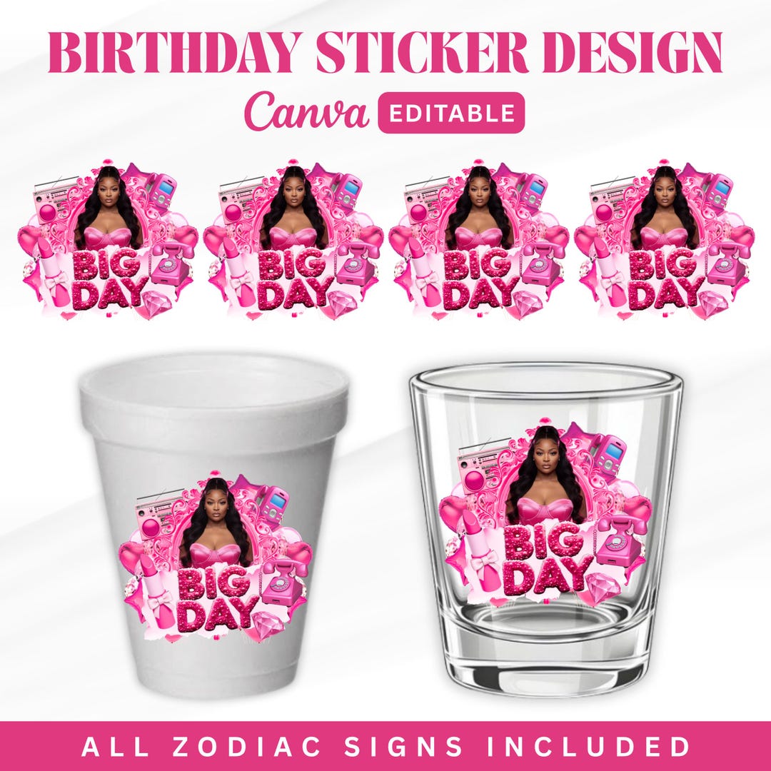 Birthday Girl Sticker, Big Day, Styrofoam Cup Pink Sticker Template ...