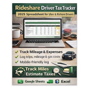 May include: A promotional image for a Rideshare Driver Tax Tracker 2025 spreadsheet. The image features a laptop displaying a spreadsheet, a coffee mug, and a small toy car. Text includes "Track Mileage & Expenses" and "Estimate Taxes."