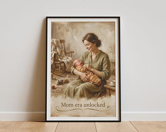 Mom Era Unlocked Art, First Mother's Day Gift, New Mom Printable, Neutral Nursery Decor, Mother and Baby Poster