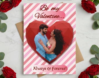 Be My Valentine Card for Couples Custom Photo Valentines Day Digital Card  Printable Personalized Photo Card For Girlfriend, Wife