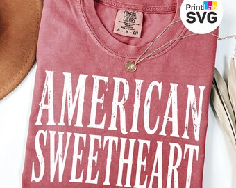 American Sweetheart SVG PNG, Trendy serif font 4thof July design, Independence Day Png, Patriotic American Png, Vintage Red Typography