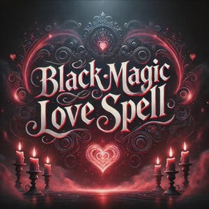 Black Magic Love Spell: ontketen chemie, vertrouwen en wederzijds verlangen