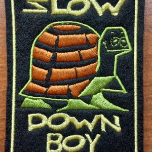 Slow Down Boy vintage repro Ween Patch