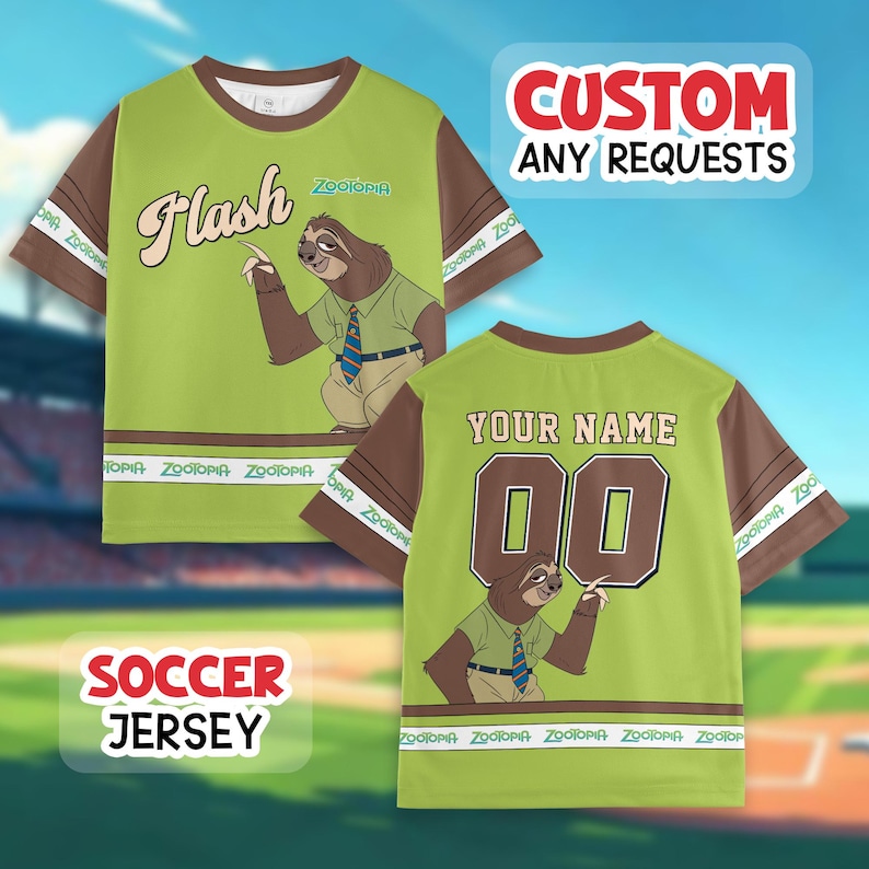 May include: A green and brown soccer jersey featuring the character Flash from Zootopia. The front of the shirt has the word "Flash" and the Zootopia logo. The back has "YOUR NAME" and the number "00". The text "CUSTOM ANY REQUESTS" is also visible.