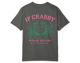 Si está de mal humor, por favor regrese a la playa Camiseta / Camiseta con gráfico de cangrejo