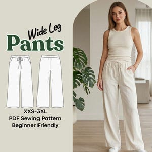 May include: Wide leg pants PDF sewing pattern for sizes XXS-3XL. The image displays a technical line drawing of pants with a drawstring waist and a photograph of a person wearing cream-colored wide leg pants and a matching sleeveless top.