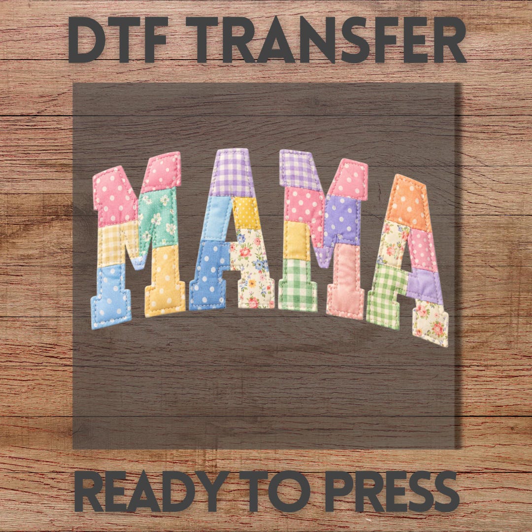DTF Transfer, Patchwork Floral Mama Ready to Press DTF, Retro Grandma ...
