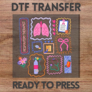 May include: A collection of DTF (Direct to Film) transfer designs on a wooden background. The designs include medical-themed illustrations such as lungs, stethoscopes, and oxygen tanks, framed in various colorful borders. Text at the top reads "DTF TRANSFER" and at the bottom "READY TO PRESS".