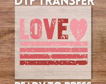 Retro Love Valentine's DTF Transfer, Ready to Press Vintage Happy Valentine's Day Design