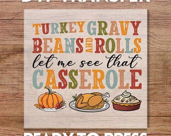 Gravy, Beans, and Rolls DTF Transfer, Ready to Press Thanksgiving Turkey Design