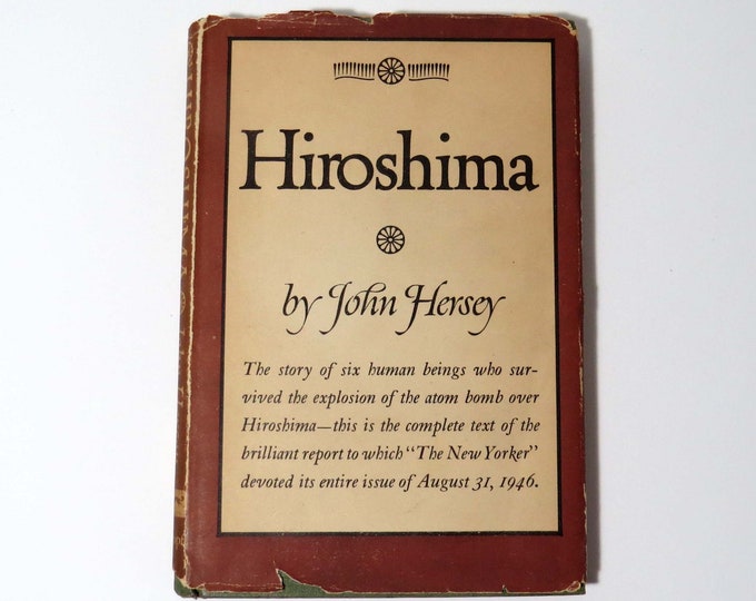 Rare HIROSHIMA BY John Hersey 1st Edition, 1946 Hardbound W Dustcover ...
