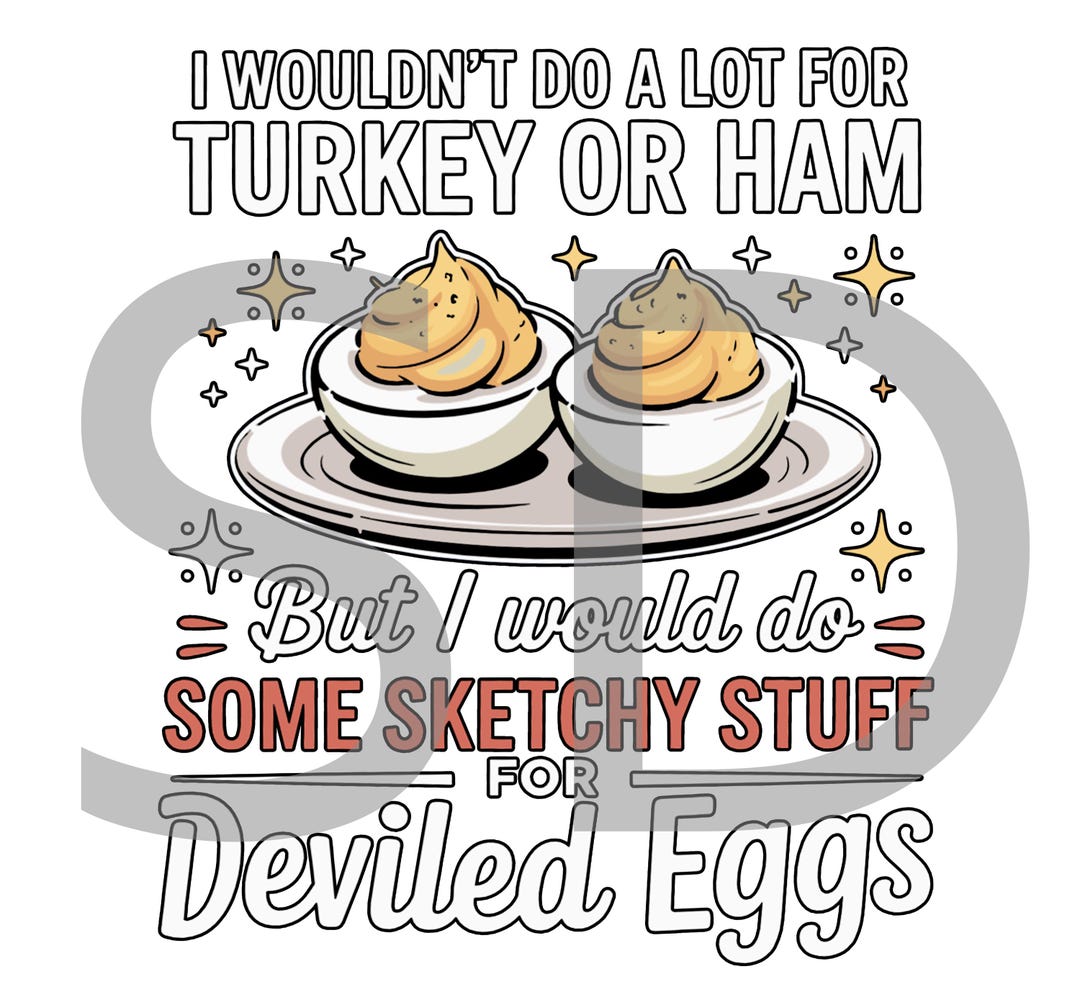 Funny Deviled Eggs Design PNG Thanksgiving Humor - Etsy