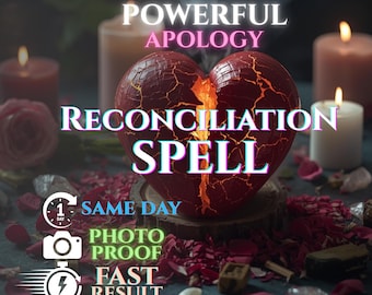 Powerful Reconciliation Spell – Same Day Casting with Photo Proof, Return Lost Lover, Rekindle Love Spell