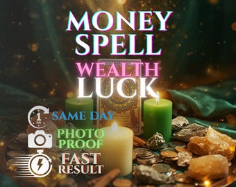 Powerful Money Spell – Same Day Casting with Photo Proof, Prosperity Spell for Wealth & Abundance