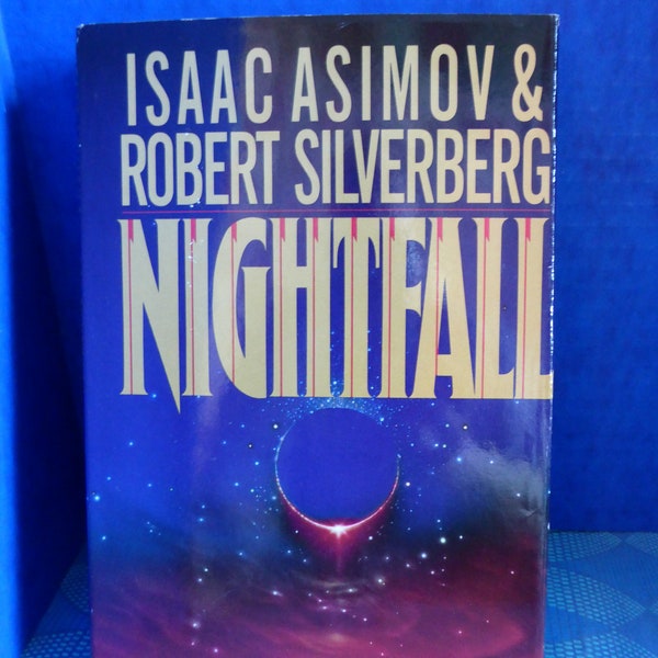 Nightfall - Asimov & Silverberg 1990 - Hardcover