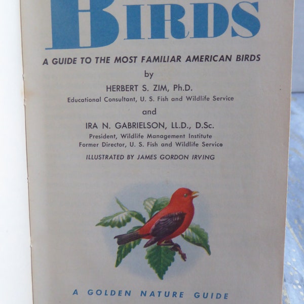 Birds - A Guide to the Most Familiar American Birds - 1949 Hardcover - Illustrated